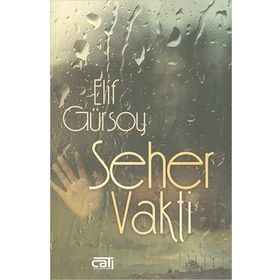 Seher Vakti - Elif Gürsoy