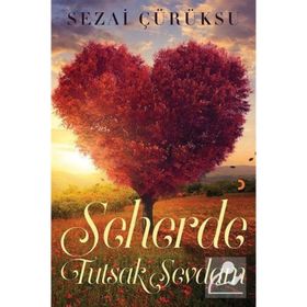 Seherde Tutsak Sevdam - Sezai Çürüksu