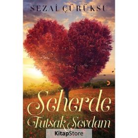 Seherde Tutsak Sevdam - Sezai Çürüksu