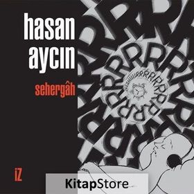 Sehergah - Hasan Aycın