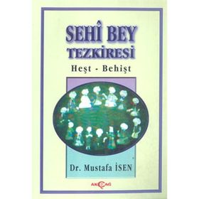 SEHI BEY TEZKIRESI - MUSTAFA İSEN