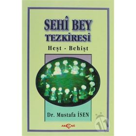 SEHI BEY TEZKIRESI - MUSTAFA İSEN