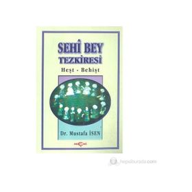 SEHI BEY TEZKIRESI - MUSTAFA İSEN