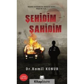 Şehidim Şahidim - Kamil Konur