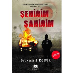 Şehidim Şahidim - Kamil Konur