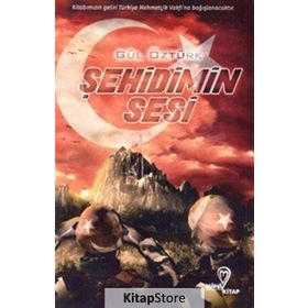 Şehidimin Sesi - Gül Öztürk
