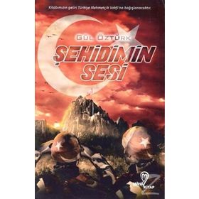 Şehidimin Sesi - Gül Öztürk