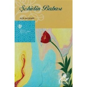 Şehidin Babası - Rıza Akdemir