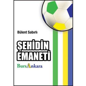 ŞEHİDİN EMANETI - BÜLENT SABIRLI
