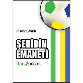 ŞEHİDİN EMANETI - BÜLENT SABIRLI