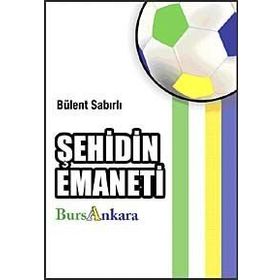 ŞEHİDİN EMANETI - BÜLENT SABIRLI