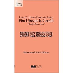 ŞEHİDÜ'L HAYY / YAŞAYAN ŞEHİT TALHA B. UBEYDULLAH - MUHAMMED EMIN YILDIRIM