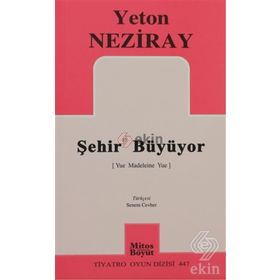 ŞEHİR BÜYÜYOR - YETON NEZIRAY