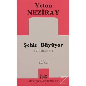 ŞEHİR BÜYÜYOR - YETON NEZIRAY