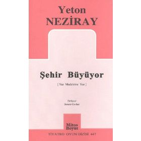 ŞEHİR BÜYÜYOR - YETON NEZIRAY