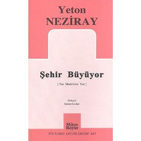 ŞEHİR BÜYÜYOR - YETON NEZIRAY