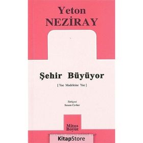 ŞEHİR BÜYÜYOR - YETON NEZIRAY