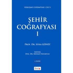 Şehir Coğrafyası 1 - Prof.Dr. Süha Göney