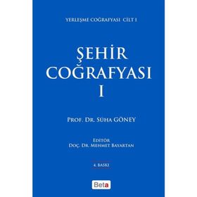Şehir Coğrafyası 1 - Prof.Dr. Süha Göney