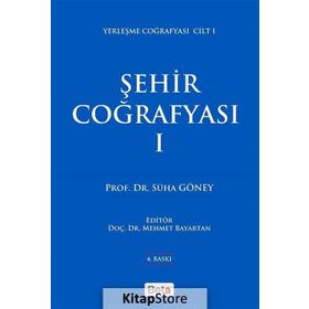 Şehir Coğrafyası 1 - Prof.Dr. Süha Göney