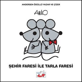 Şehir Faresi İle Tarla Faresi - Attilio Cassinelli