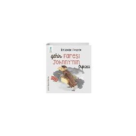 Şehir Faresi Johnnynin Öyküsü Peta Kitap