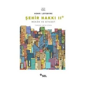 Şehir Hakkı 2 - Mekan ve Siyaset