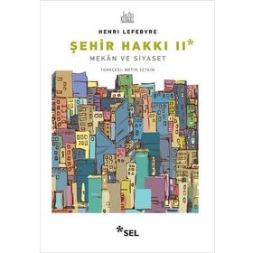 Şehir Hakkı 2 - Mekan ve Siyaset
