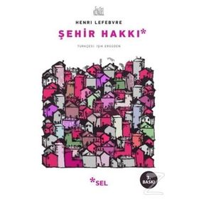 Şehir Hakkı - Henri Lefebvre
