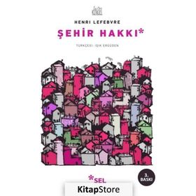 Şehir Hakkı - Henri Lefebvre