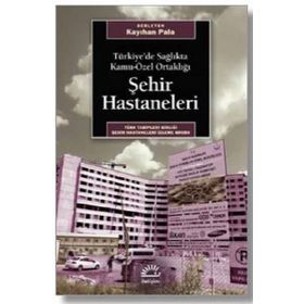 Şehir Hastaneleri - Kayıhan Pala