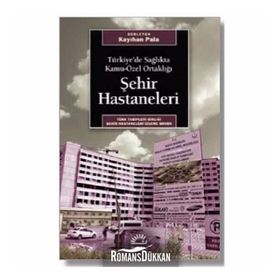 Şehir Hastaneleri - Kayıhan Pala