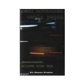 ŞEHIR HATLARINDAN CANLI YAYIN - SÜLEYMAN ERHAN KAYA
