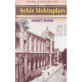 ŞEHIR MEKTUPLARI - AHMET RASIM (ISBN:9786053510772)
