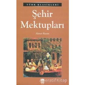 ŞEHİR MEKTUPLARI - AHMET RASIM (ISBN:9786054309092)