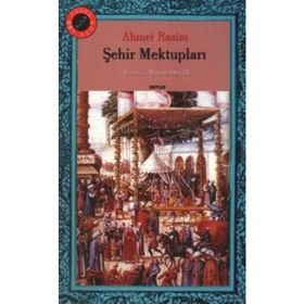 ŞEHİR MEKTUPLARI - AHMET RASIM (ISBN:9786054309092)