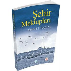 Şehir Mektupları - Ahmet Rasim (ISBN:9789751032557)
