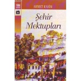 ŞEHİR MEKTUPLARI - AHMET RASIM (ISBN:9789756555514)