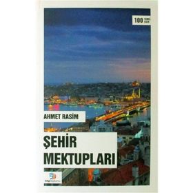 ŞEHİR MEKTUPLARI - AHMET RASIM (ISBN:9789756555514)