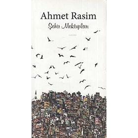 ŞEHİR MEKTUPLARI - AHMET RASIM (ISBN:9789756555514)