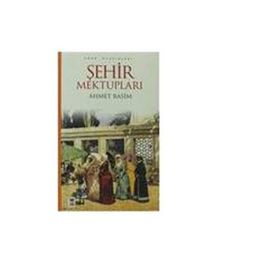 ŞEHİR MEKTUPLARI - AHMET RASIM (ISBN:9789758980888)