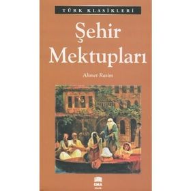 ŞEHİR MEKTUPLARI - AHMET RASIM (ISBN:9789758980888)