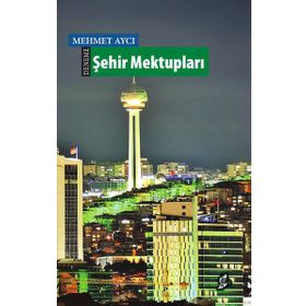 Şehir Mektupları - Mehmet Aycı
