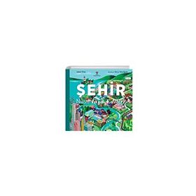 Şehir Nasıl İnşa Edilir - Tübitak Yayınları