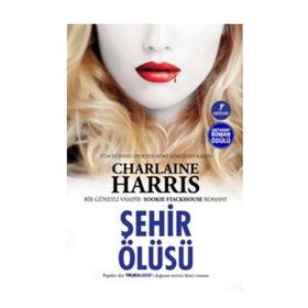 ŞEHİR ÖLÜSÜ - CHARLAINE HARRIS