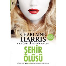 ŞEHİR ÖLÜSÜ - CHARLAINE HARRIS