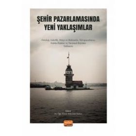 Şehir Pazarlamasında Yeni Yaklaşımlar Nobel Bilimsel Eserler
