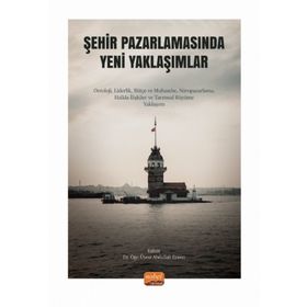 Şehir Pazarlamasında Yeni Yaklaşımlar Nobel Bilimsel Eserler