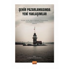 Şehir Pazarlamasında Yeni Yaklaşımlar Nobel Bilimsel Eserler
