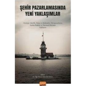 Şehir Pazarlamasında Yeni Yaklaşımlar Nobel Bilimsel Eserler